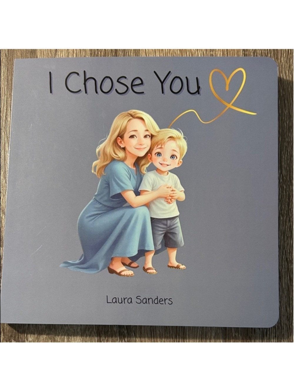 I Chose You Children's Book